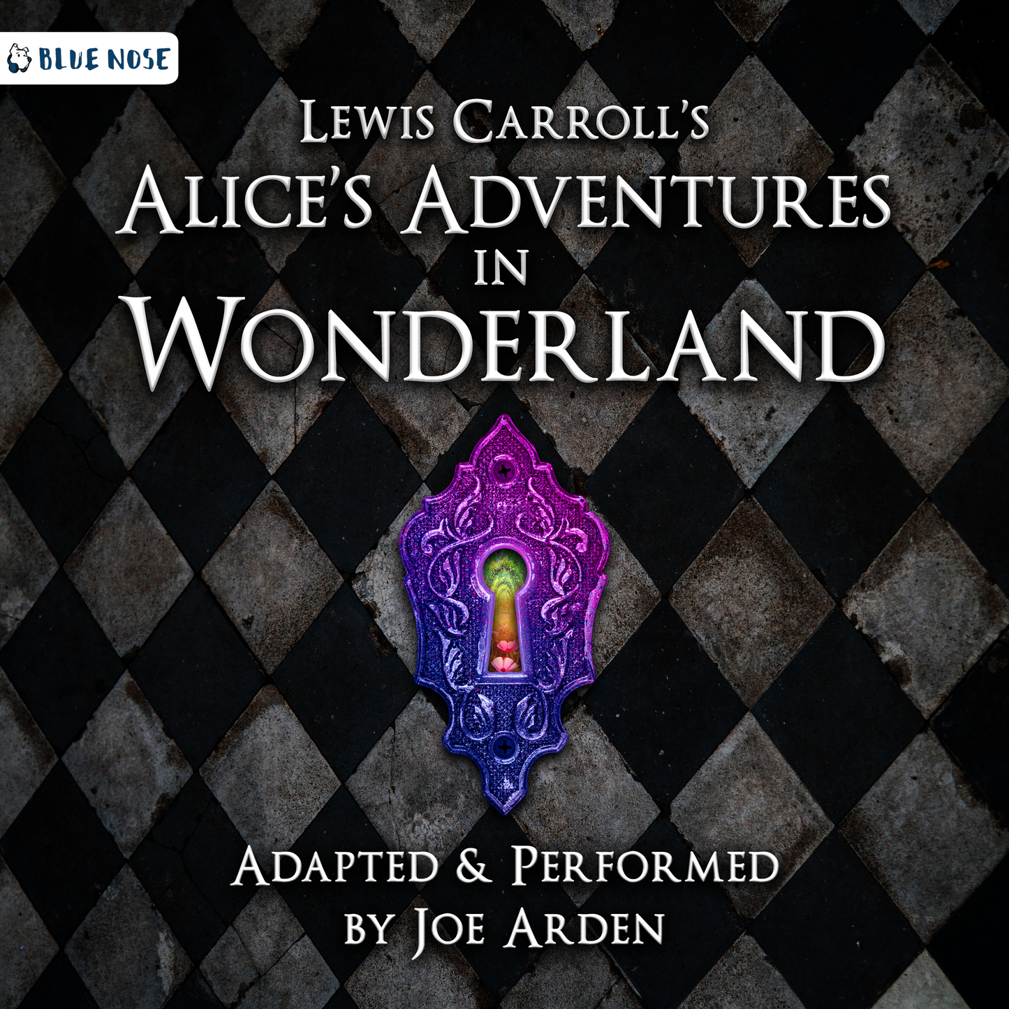 Audiobook cover for Lewis Carroll's Alice's Adventures in Wonderland, adapted and performed by Joe Arden. Produced by Blue Nose AUDIO. A checkerboard background with a fantastical purple keyhole. A magical garden can be seen through the keyhole.