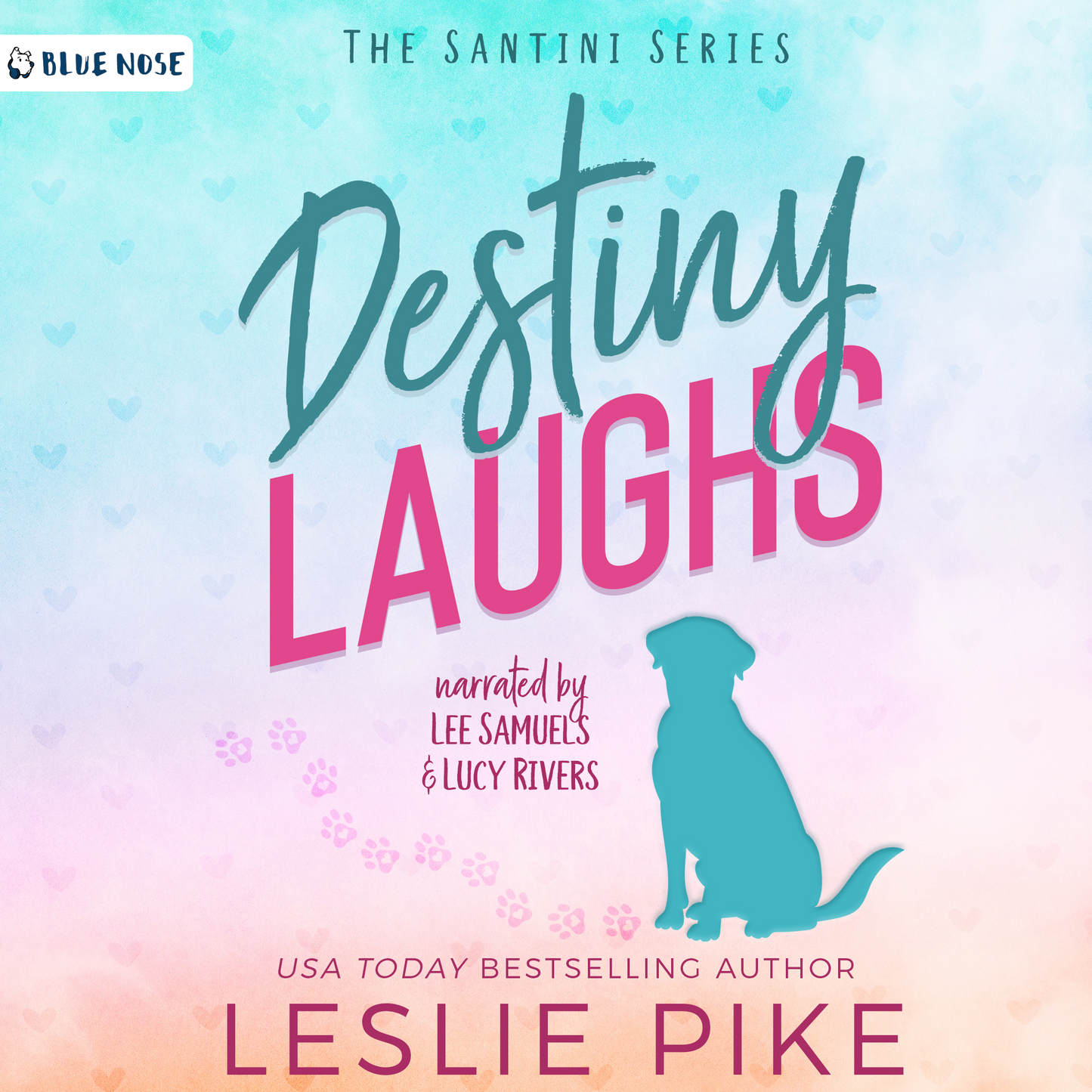 Destiny Laughs by Leslie Pike