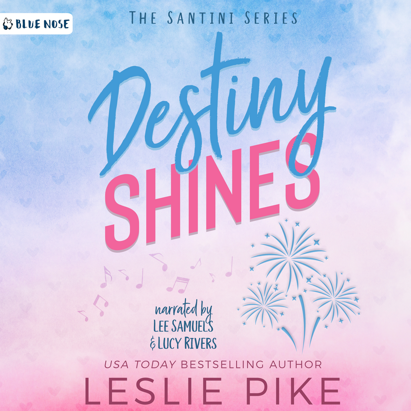 Destiny Shines by Leslie Pike