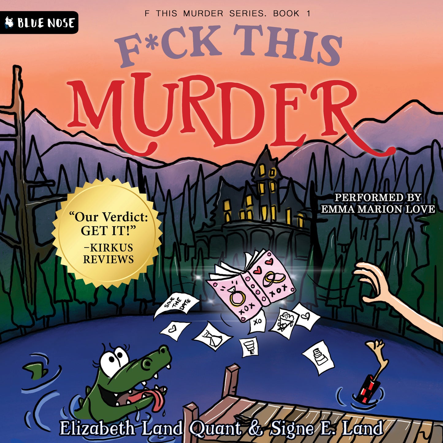 F*ck This Murder by Elizabeth Land Quant & Signe E. Land
