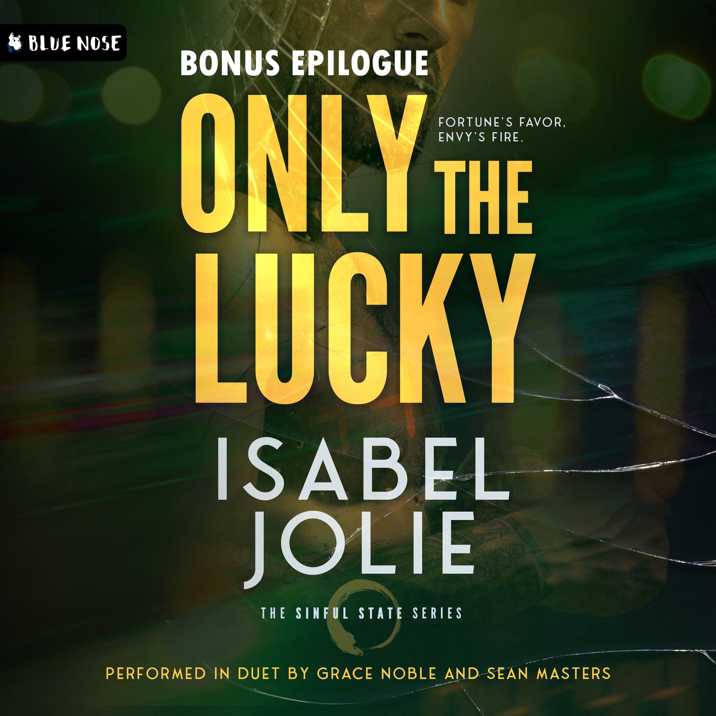 Only The Lucky Bonus Epilogue by Isabel Jolie