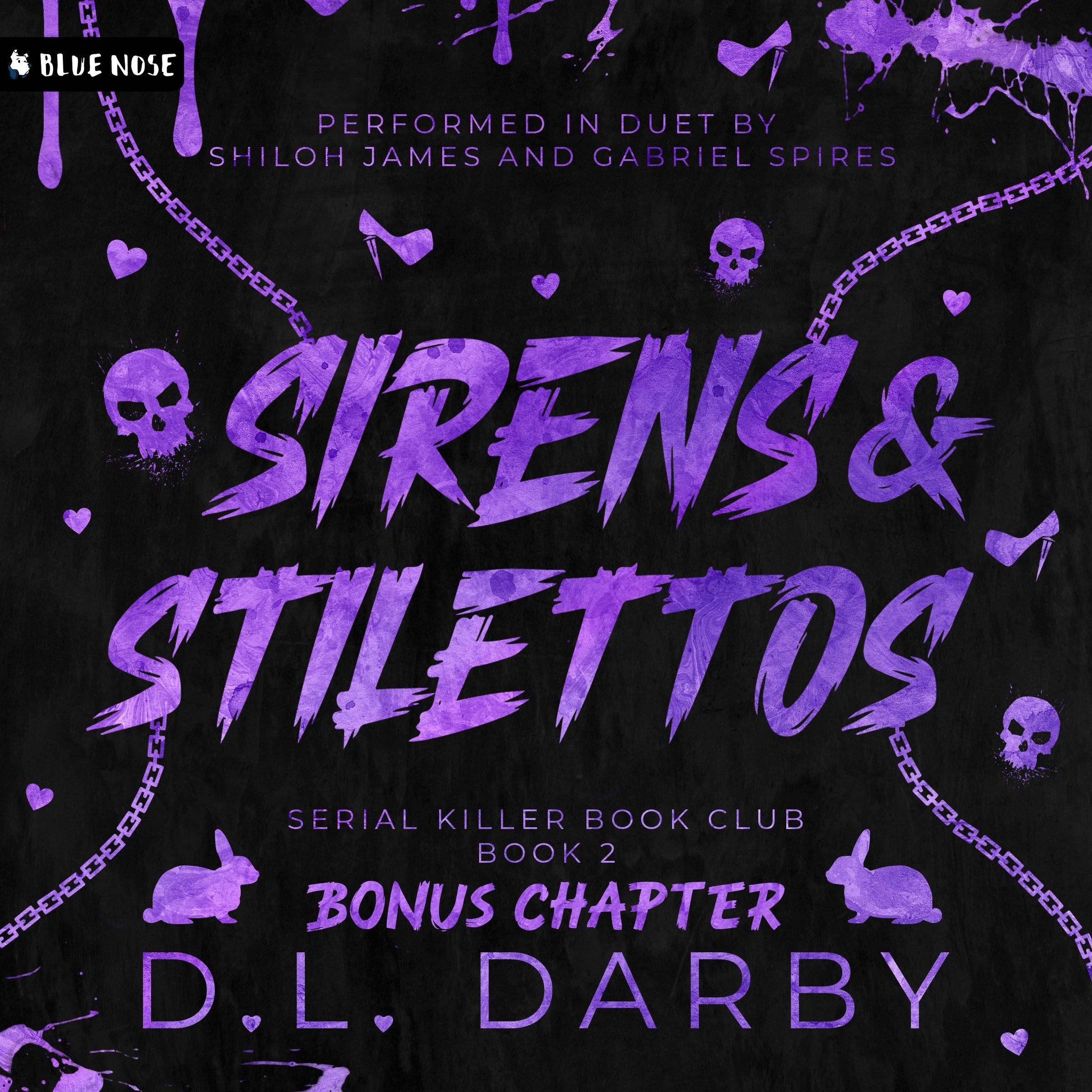 Sirens & Stilettos Bonus Chapter by D.L Darby – Blue Nose AUDIO App