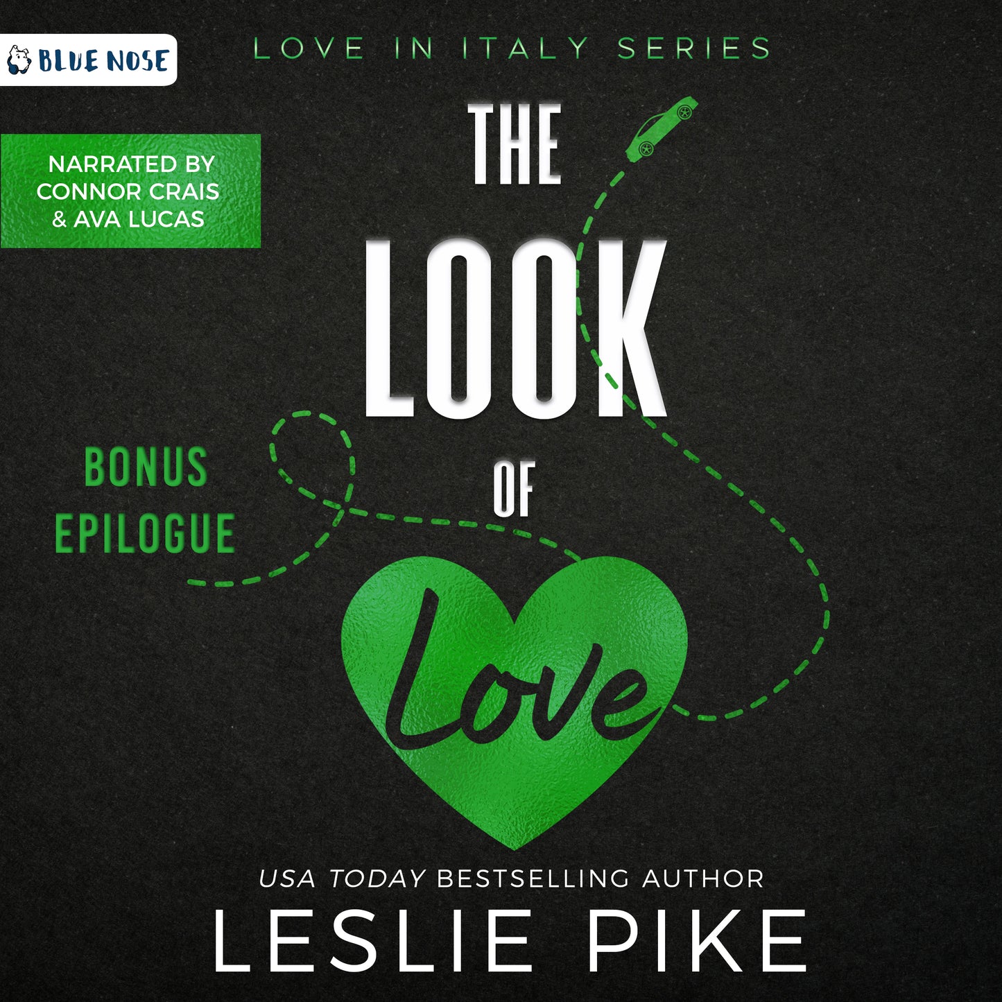 The Look of Love Bonus Epilogue by Leslie Pike