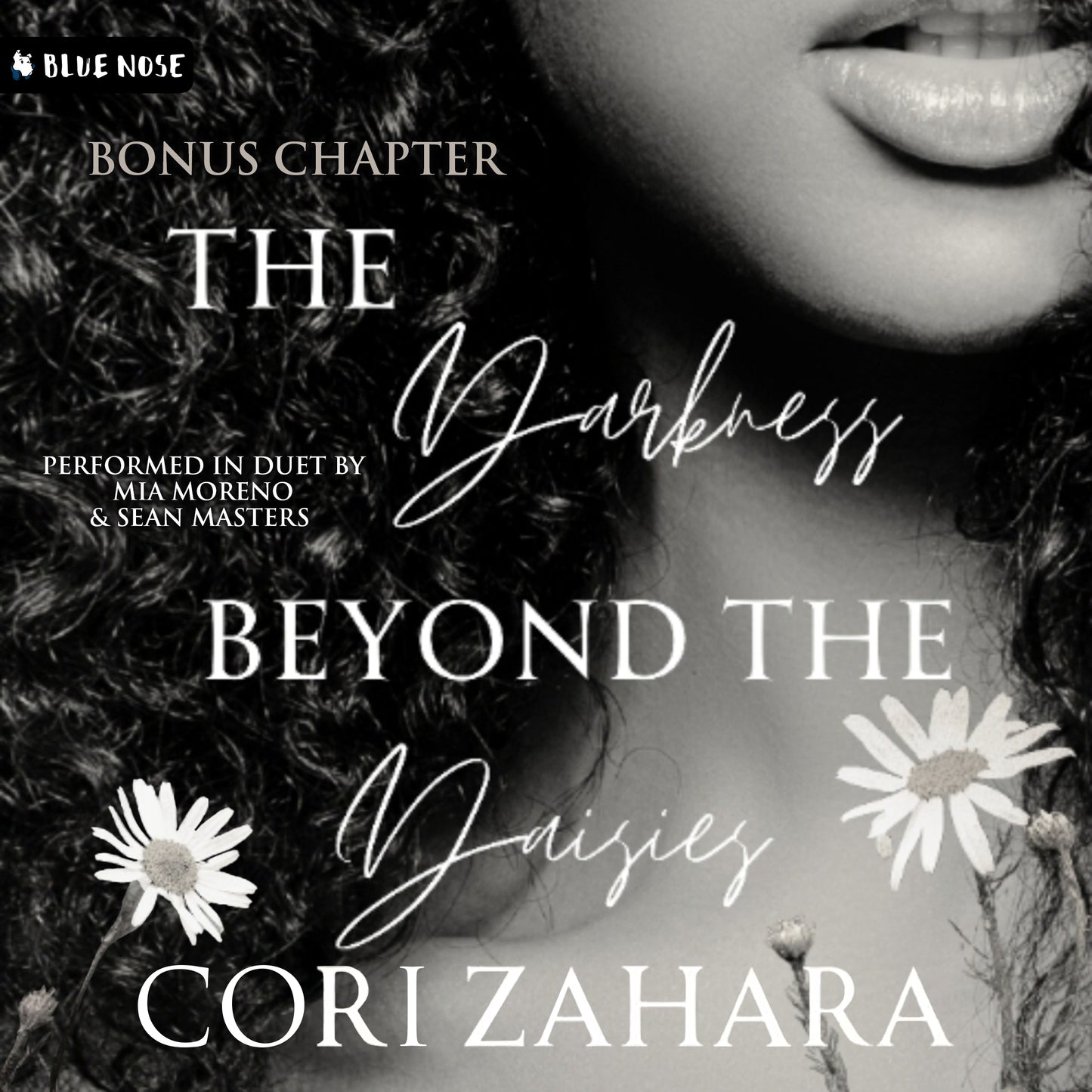 The Darkness Beyond The Daisies Bonus Chapter by Cori Zahara