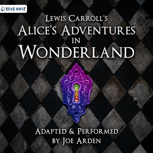 Audiobook cover for Lewis Carroll's Alice's Adventures in Wonderland, adapted and performed by Joe Arden. Produced by Blue Nose AUDIO. A checkerboard background with a fantastical purple keyhole. A magical garden can be seen through the keyhole.
