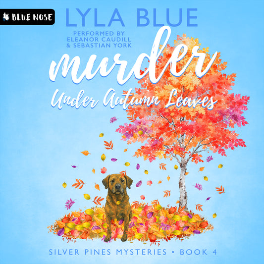 Murder Under The Autumn Leaves by Lyla Blue