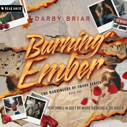 Audiobook cover for Burning Ember by Darby Briar. The Harbringers of Chaos Series book 2.Performed in diet by Marie Hawkins and Joe Arden.  Polaroid photos mixed in with autumn leaves, cherries, rose petals, boxing gloves, and burning architectural drawings. Everything is smoldering. Produced by Blue Nose AUDIO.