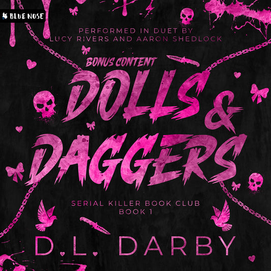 Dolls & Daggers Bonus Chapter by DL Darby