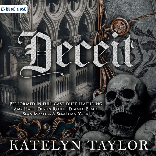 Audiobook cover for Deceit by Katelyn Taylor. Gothic architecture over a bound, sealed notebook with a B on it. Dark academia. Skulls in the corner. Performed in full cast duet featuring Amy Hall, Devon Ryder, Edward Black, Sean Masters, and Sebastian York. Produced by Blue Nose AUDIO.