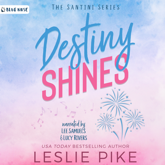 Destiny Shines by Leslie Pike