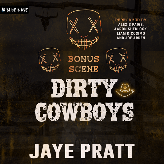 Dirty Cowboys Bonus Scene by Jaye Pratt