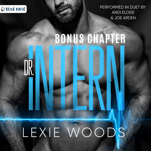 Dr Intern Bonus Chapter by Lexie Woods