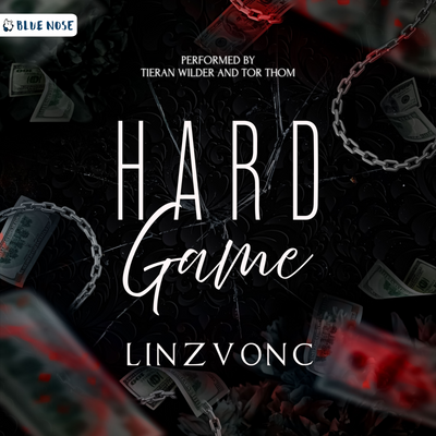 Hard Game by Linzvonc Audiobook Produced by Blue Nose Performed by Tieran Wilder and Tor Thom