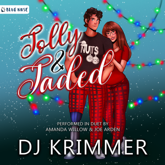 Illustrated audiobook cover for Jolly and Jaded by DJ Krimmer. Performed in Duet by Amanda Willow and Joe Arden. Produced by Blue Nose AUDIO. Illustrated cover of a cute couple in festive pajamas and strings of Christmas lights. He has a prosthetic leg.