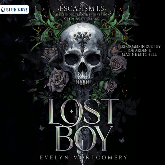 Audiobook cover for Lost Boy by Evelyn Montgomery, Escapism 1.5-An extended Trigger-free version of Losing Neverland.  Performed in duet by Joe Arden and Maxine Mitchell. Produced by Blue Nose AUDIO. A skull with a knife coming out of the mouth pointing down. Surrounded by roses and foliage on a black background.