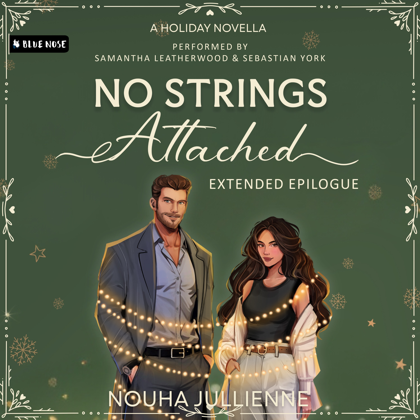 No Strings Attached Extended Epilogue by Nouha Jullienne
