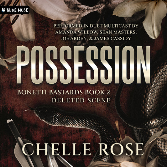 Possession Deleted Scene by Chelle Rose