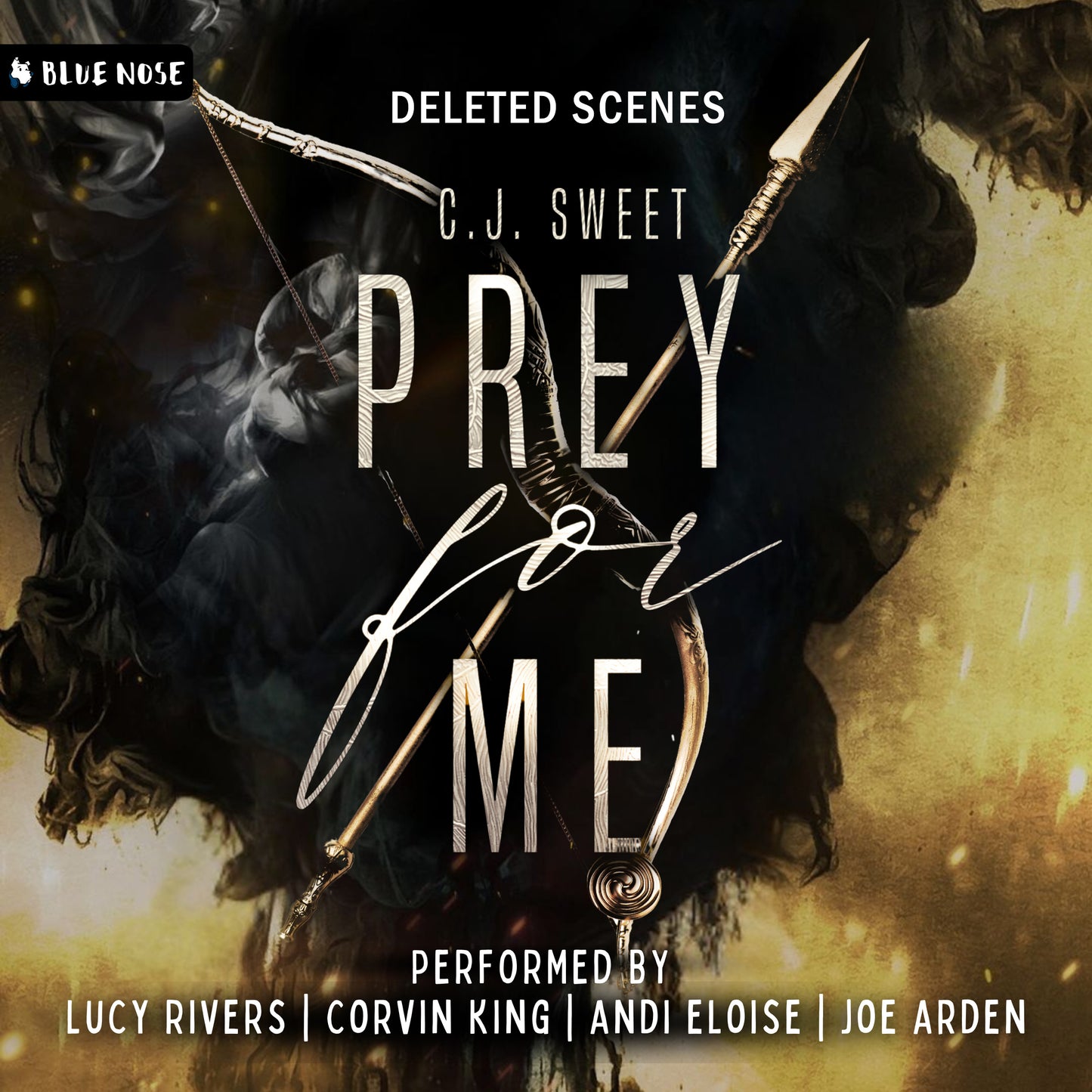 Prey For Me Deleted Scenes by CJ Sweet