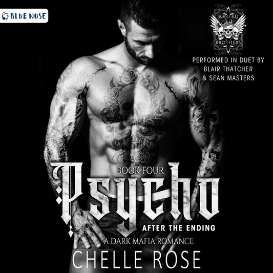 Psycho After The Ending by Chelle Rose
