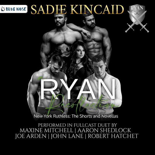 Audiobook cover for Sadie Kincaid's Ryan Recollection-New York Ruthless: The Shorts and Novellas performed in Fullcast Duet by Maxine Mitchell, Aaron Shedlock, Joe Arden, John Lane, and Robert Hatchet. Produced by Blue Nose AUDIO. Picture of a woman surrounded by four muscular men, three without shirts and one in an open suit shirt.