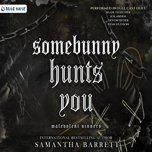 Somebunny Hunts You by Samantha Barrett