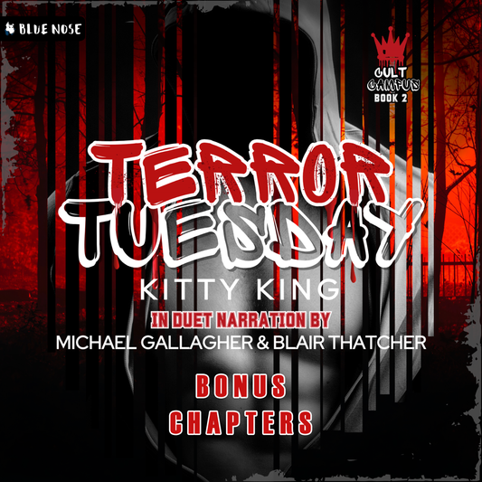 Terror Tuesday Bonus Chapters by Kitty King