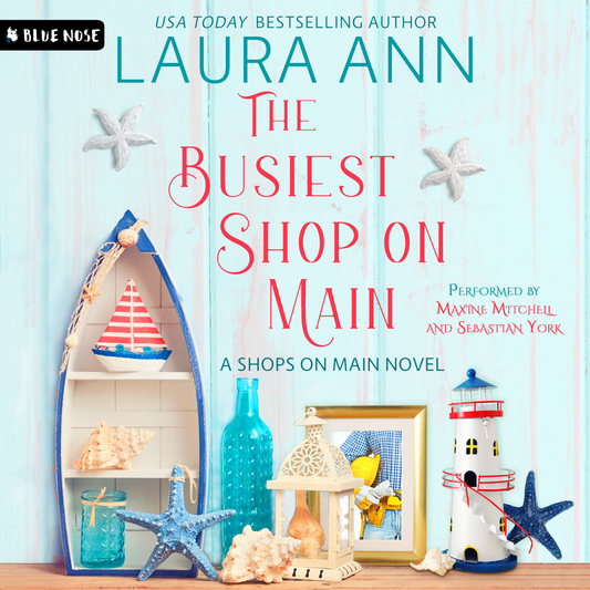 The Busiest Shop on Main by Laura Ann
