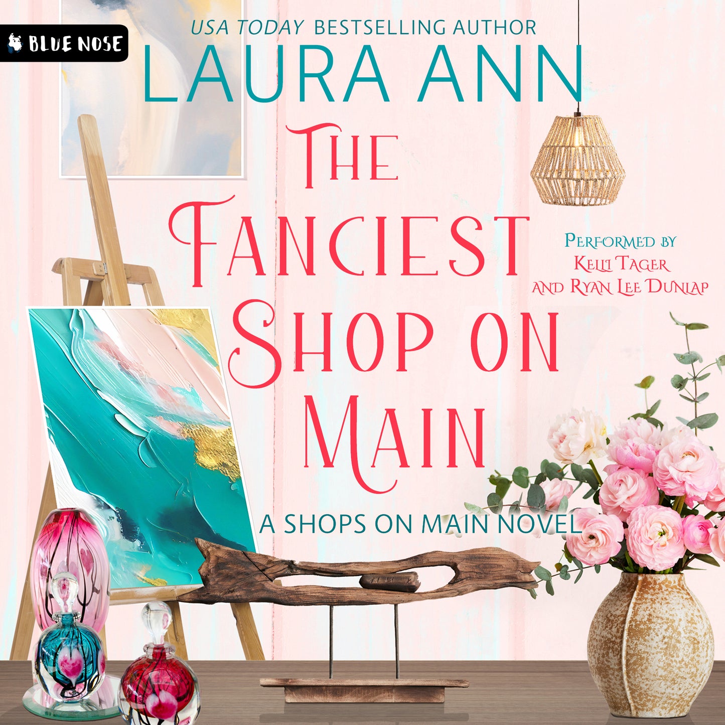 The Fanciest Shop on Main by Laura Ann