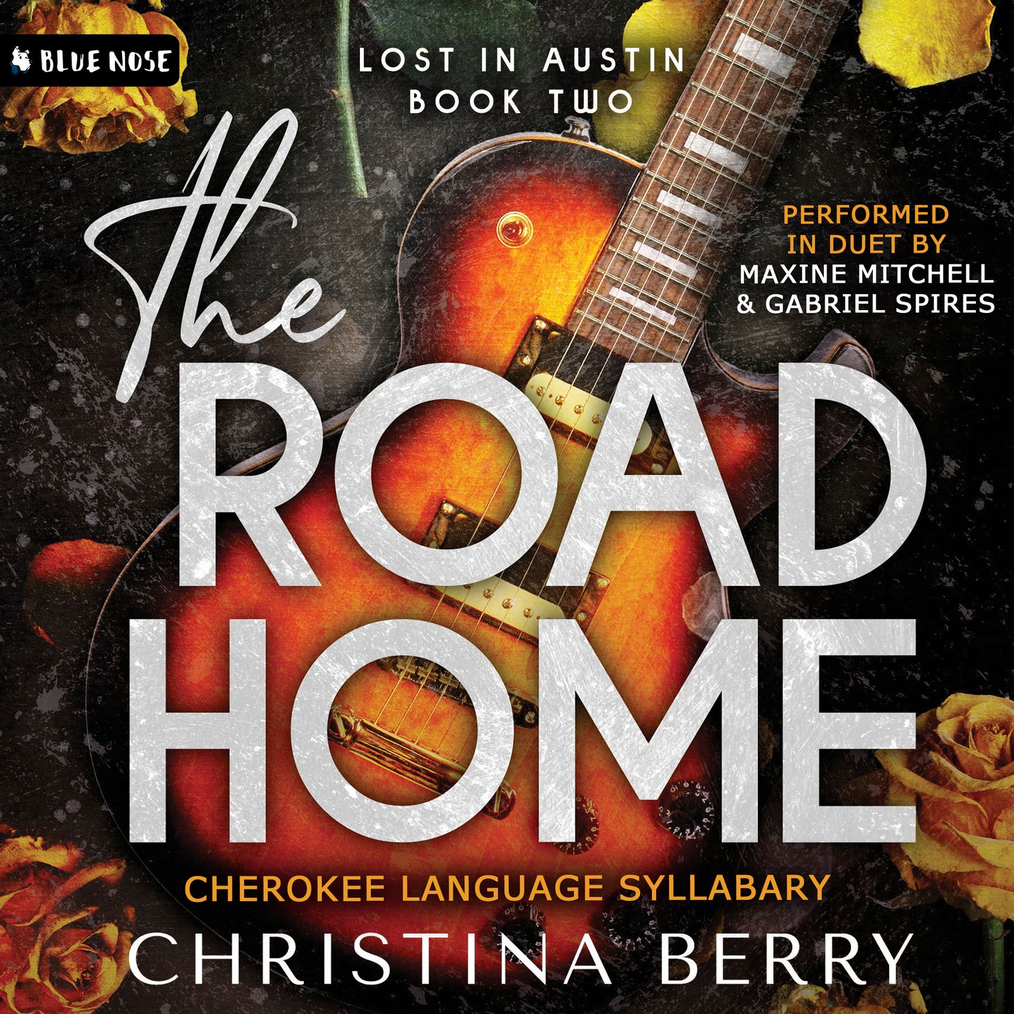 The Road Home: Cherokee Language Syllabary by Christina Berry
